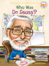 Cover image for Who Was Dr. Seuss?
